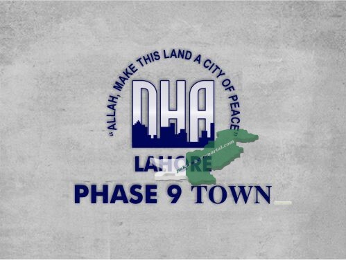 DHA 9 TOWN A PRIME LOCATION TO LIVE IN WHERE YOUR DREAMS COME TRUE